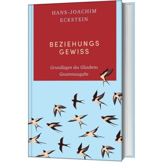 Beziehungsgewiss (Grundlagen des Glaubens)