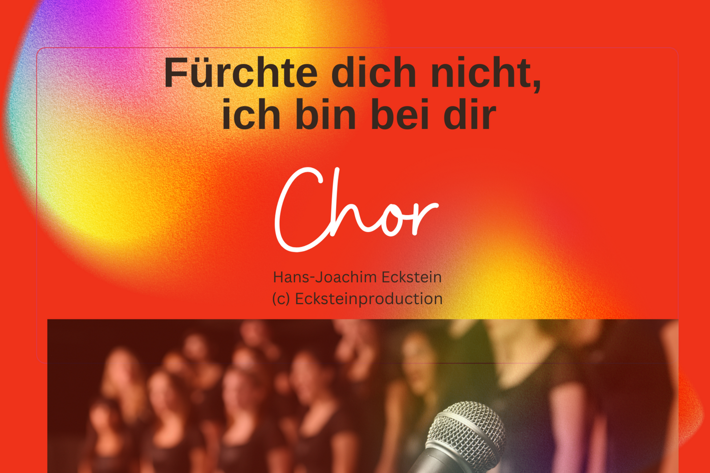 Fürchte dich nicht, ich bin bei dir (Chor) Hans-Joachim Eckstein