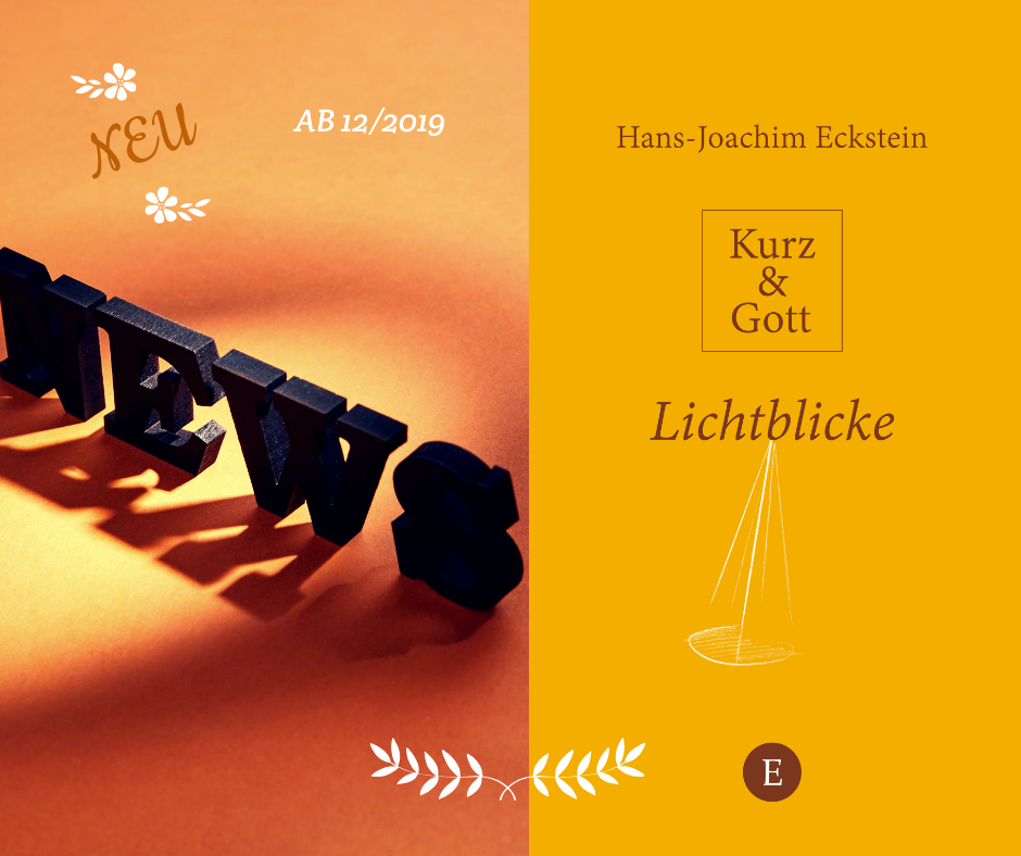 Kurz und Gott: Lichtblicke