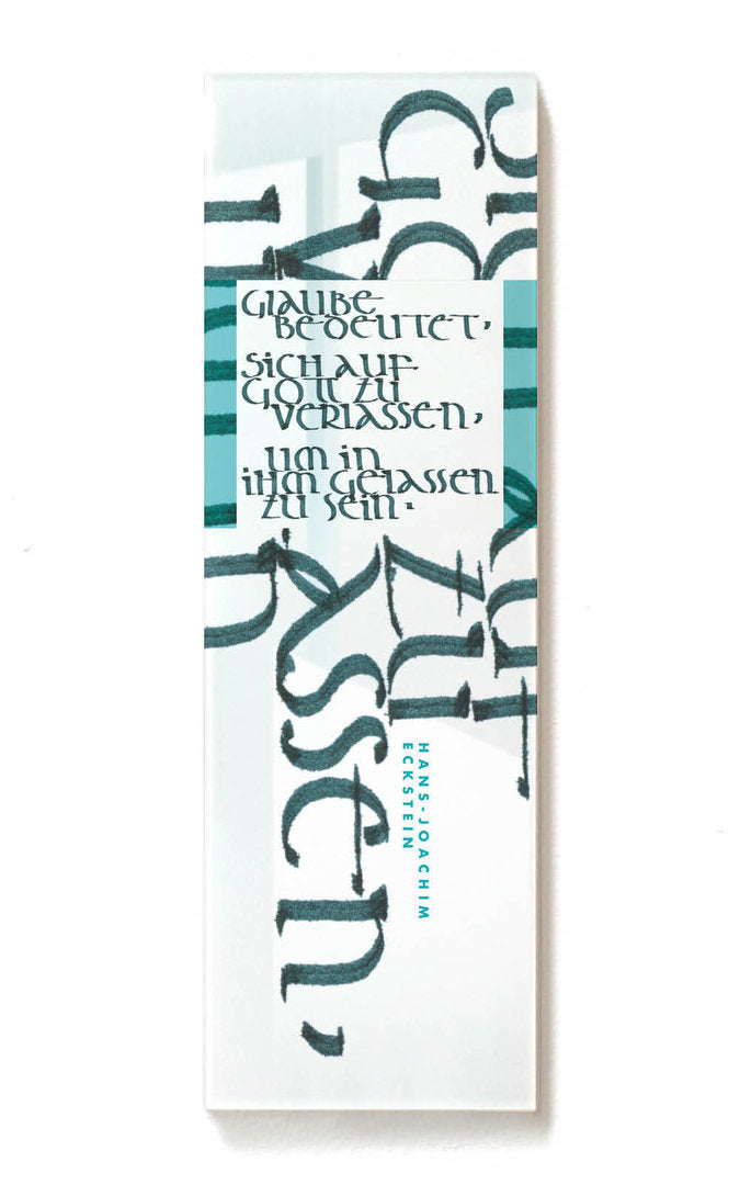 Gelassen sein - Geschenktafel (auf Acryl gedruckt)