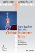 Christus in unserer Mitte - Hans-Joachim Eckstein