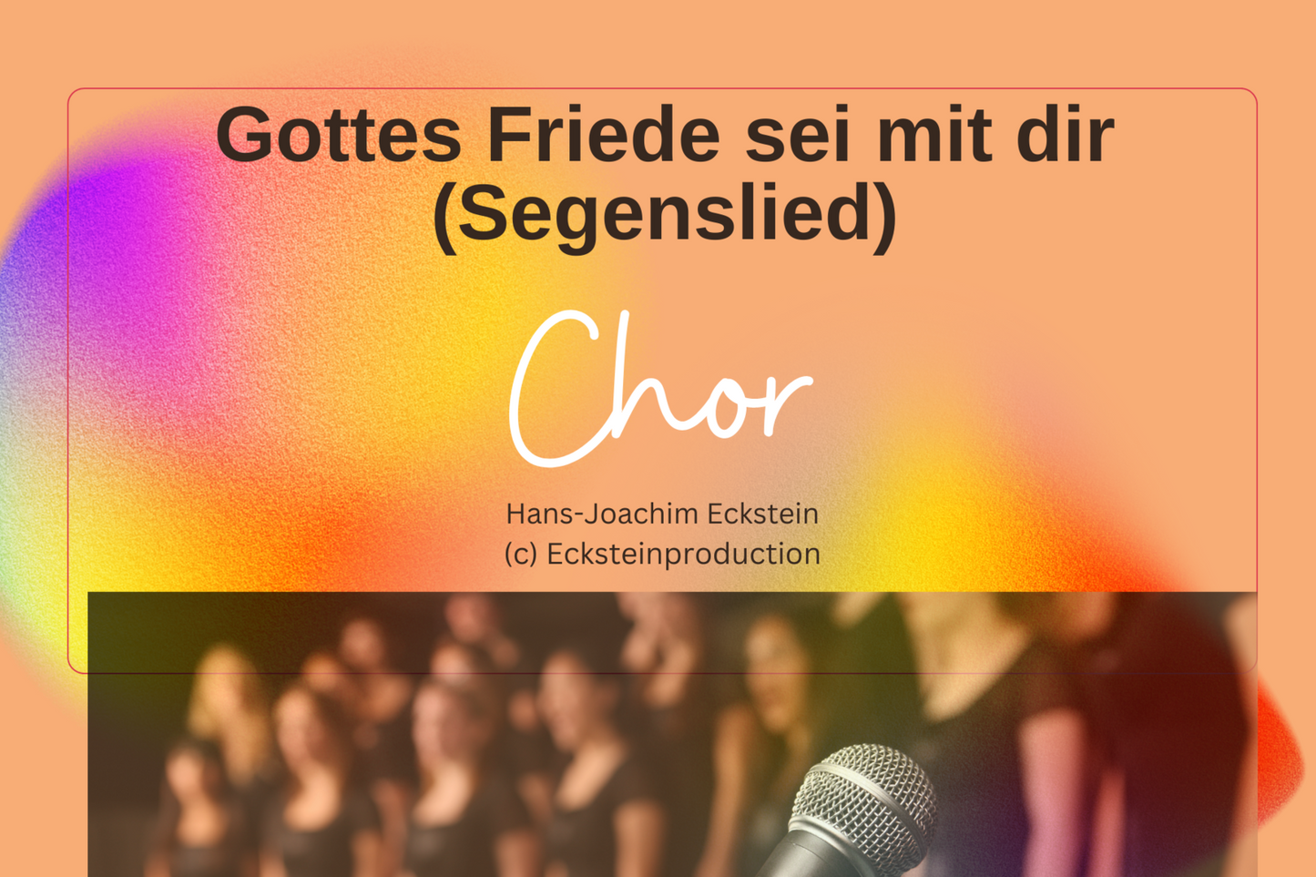 God's peace be with you (choir) Hans-Joachim Eckstein