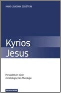 Kyrios Jesus - Hans-Joachim Eckstein